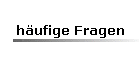 hufige Fragen