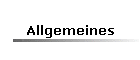 Allgemeines