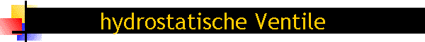 hydrostatische Ventile