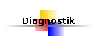 Diagnostik