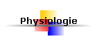 Physiologie